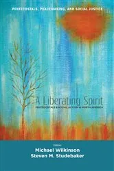 Book cover of A Liberating Spirit by Michael Wilkinson