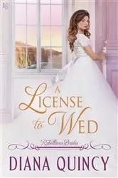 Book cover of A License to Wed by Diana Quincy