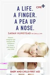 Book cover of A Life. A Finger. A Pea Up a Nose by Sarah Hunstead