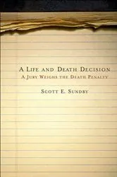 Book cover of A Life and Death Decision by Scott E. Sundby