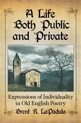 Book cover of A Life Both Public and Private by Brent R. LaPadula