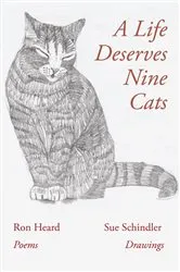Book cover of A Life Deserves Nine Cats by Ron Heard