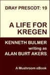 Book cover of A Life for Kregen by Alan Burt Akers