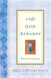 Book cover of A Life God Rewards Devotional by Bruce Wilkinson