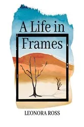 Book cover of A Life in Frames by Unknown