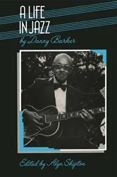 Book cover of A Life in Jazz by Danny Barker