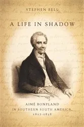 Book cover of A Life in Shadow by Stephen Bell