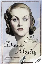 Book cover of A Life of Contrasts by Diana Mitford