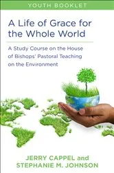Book cover of A Life of Grace for the Whole World, Youth Book by Jerry Cappel