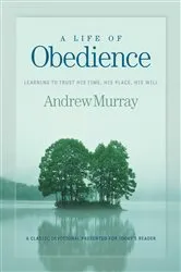 Book cover of A Life of Obedience by Andrew Murray
