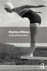 Book cover of A Life of One's Own by Marion Milner