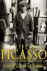 Book cover of A Life of Picasso Volume II by John Richardson