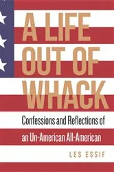 Book cover of A Life Out of Whack by Les Essif