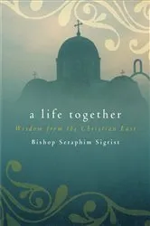 Book cover of A Life Together by Sigrist Seraphim