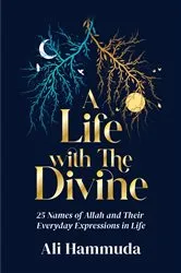 Book cover of A Life with the Divine by Hammuda Ali