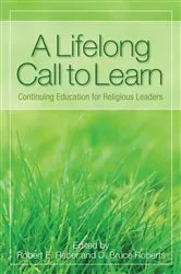 Book cover of A Lifelong Call to Learn by Robert E. Reber