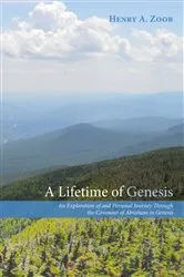 Book cover of A Lifetime of Genesis by Henry A. Zoob