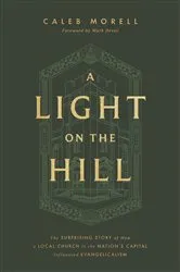 Book cover of A Light on the Hill by Caleb Morell