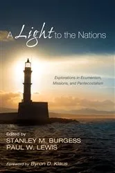 Book cover of A Light to the Nations by Stanley M. Burgess
