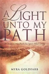 Book cover of A Light Unto My Path by Myra Goldfarb