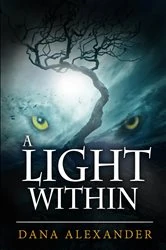 Book cover of A Light Within (2nd ed.) by Dana Alexander
