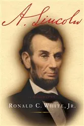 Book cover of A. Lincoln by Ronald C. White