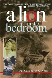 Book cover of A Lion In The Bedroom by Patricia Cavendish O'Neil