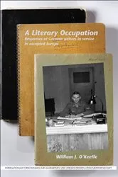 Book cover of A Literary Occupation by William J. O’Keeffe