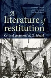 Book cover of A literature of restitution by Jeannette Baxter