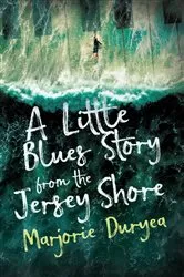 Book cover of A Little Blues Story from the Jersey Shore by Marjorie Duryea