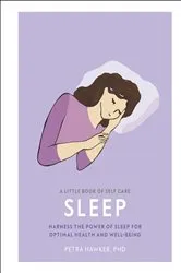 Book cover of A Little Book of Self Care: Sleep by Unknown