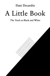 Book cover of A Little Book by Dani Decardin