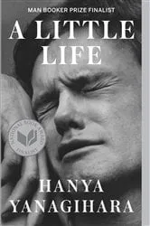 Book cover of A Little Life by Hanya Yanagihara