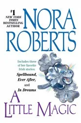 Book cover of A Little Magic by Nora Roberts