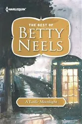 Book cover of A Little Moonlight by Betty Neels
