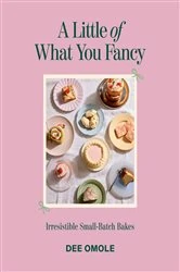 Book cover of A Little of What You Fancy by Dee Omole