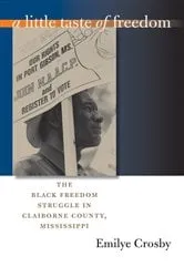 Book cover of A Little Taste of Freedom by Emilye Crosby