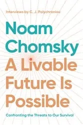 Book cover of A Livable Future is Possible by Noam Chomsky