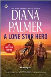 Book cover of A Lone Star Hero by Diana Palmer