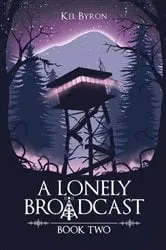 Book cover of A Lonely Broadcast by Kel Byron