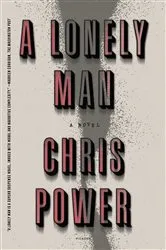 Book cover of A Lonely Man by Chris Power