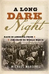 Book cover of A Long Dark Night by J. Michael Martinez