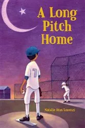 Book cover of A Long Pitch Home by Natalie Dias Lorenzi