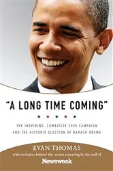 Book cover of A Long Time Coming by Evan Thomas