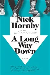 Book cover of A Long Way Down (Movie Tie-In) by Nick Hornby