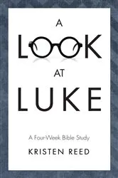 Book cover of A Look At Luke by Kristen Reed