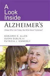 Book cover of A Look Inside Alzheimer's by Marjorie N. Allen