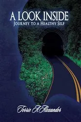 Book cover of A Look Inside by Terrie A. Alexander