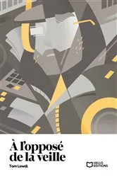 Book cover of A l'opposé de la veille by Unknown