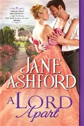 Book cover of A Lord Apart by Jane Ashford